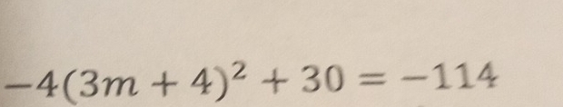 -4(3m+4)^2+30=-114