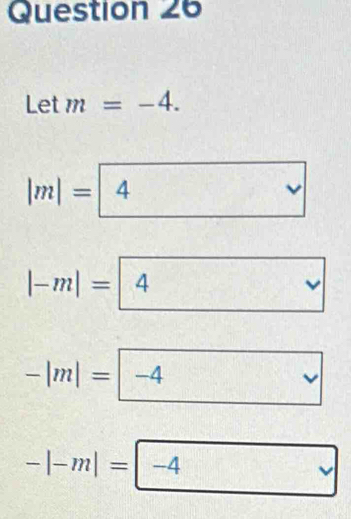 Letm=-4.
|m|= 4 
|-m|=4
-|m|=-4
-|-m|=-4