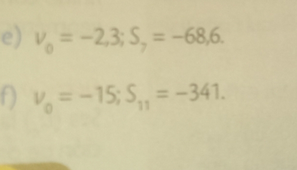 v_0=-2,3; S_7=-68,6.
nu _0=-15; S_11=-341.