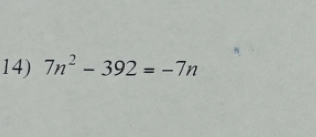 7n^2-392=-7n