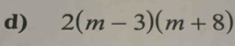 2(m-3)(m+8)