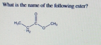 What is the name of the following ester?