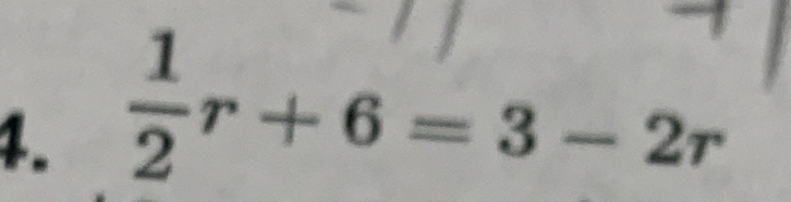  1/2 r+6=3-2r