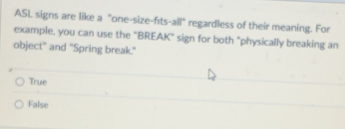 Solved: ASL signs are like a 