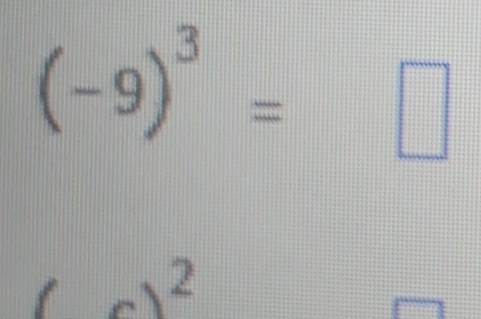 (-9)^3=□
(c)^2