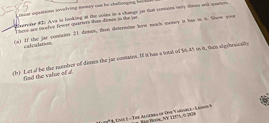 Solved: Linear equations involving money can be challenging becaus ...
