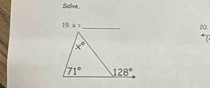 Solve.
19. x= _ 20.
(