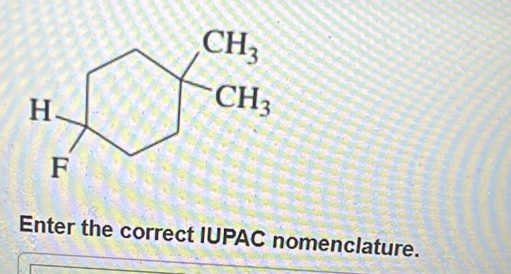 Enter the correct IUPAC nomenclature.