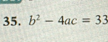 b^2-4ac=33