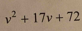 v^2+17v+72