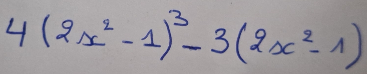 4(2x^2-1)^3-3(2x^2-1)