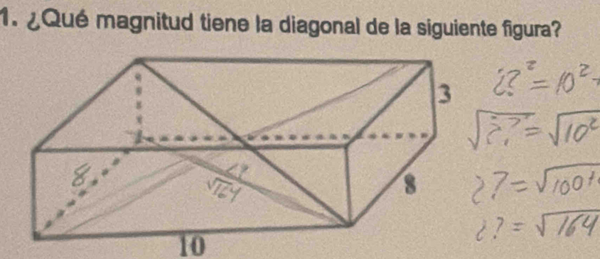 ¿Qué magnitud tiene la diagonal de la siguiente figura?
10