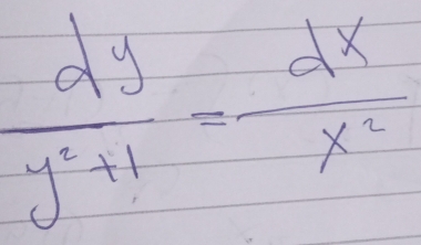  dy/y^2+1 - dx/x^2 