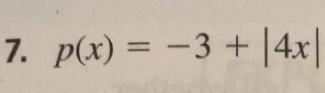 p(x)=-3+|4x|