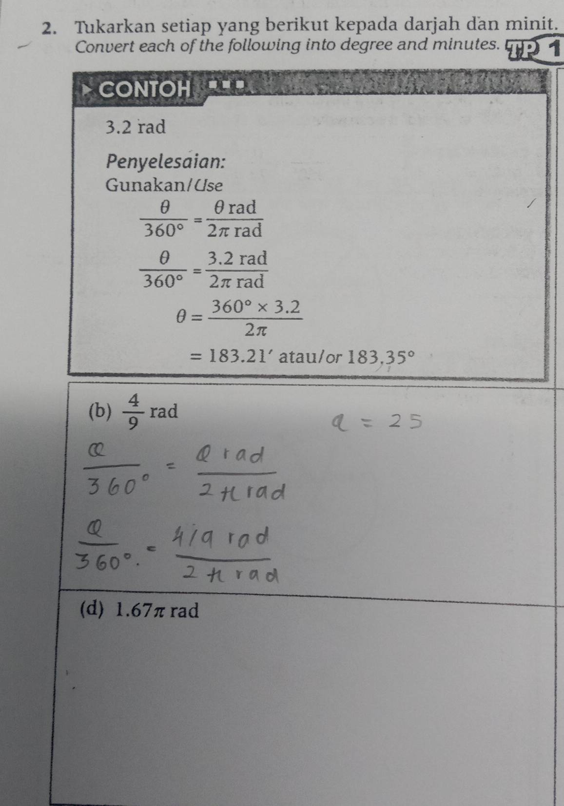 Tukarkan setiap yang berikut kepada darjah dan minit.
P 1