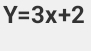 Y=3x+2