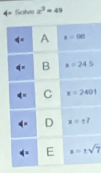 4# Solve x^2=49