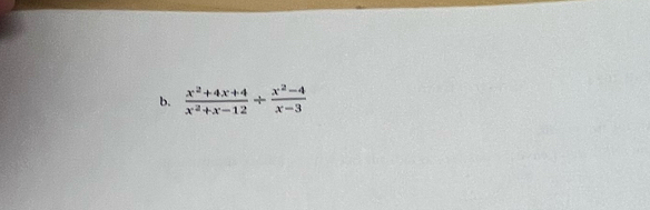  (x^2+4x+4)/x^2+x-12 + (x^2-4)/x-3 