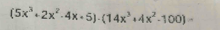 (5x^3+2x^2-4x+5)· (14x^3+4x^2-100)=