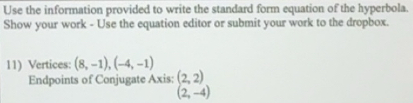 Giải quyết:Use the information provided to write the standard form ...