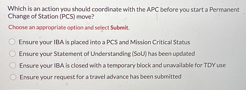 Solved: Which is an action you should coordinate with the APC before ...