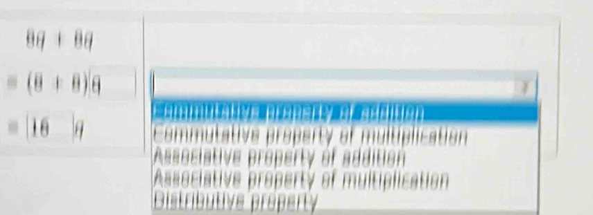 89+89
(8+8)|8
[16]q Commutative property of multiplication
Associative property of addition
Associative property of multiplication
prubere