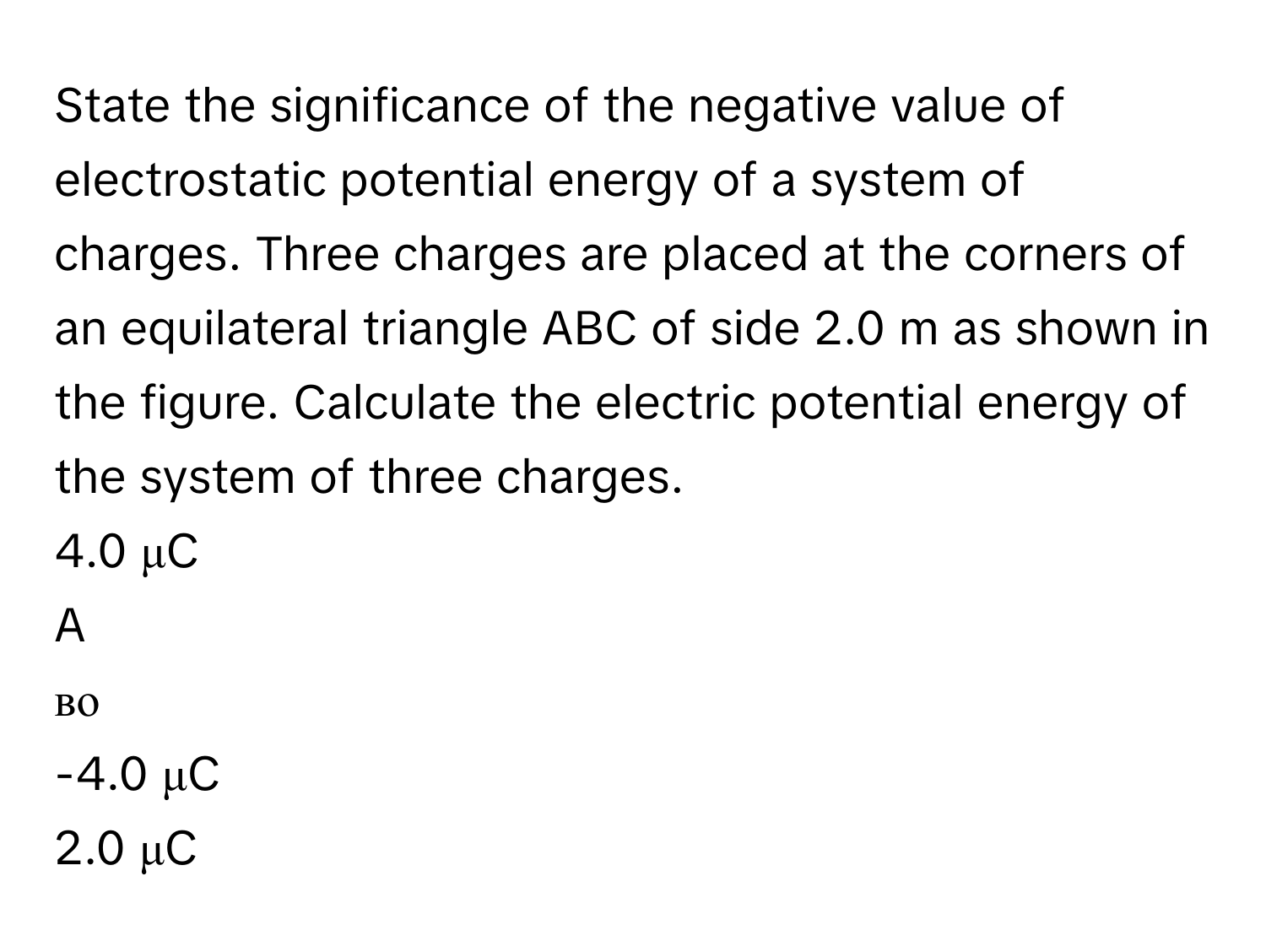 Solved: State the significance of the negative value of electrostatic ...