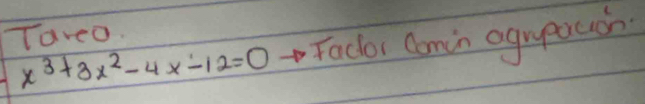 Taveo.
x^3+3x^2-4x-12=0 Fador Comin agupacon