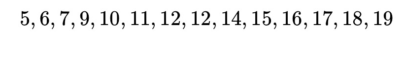 5, 6, 7, 9, 10, 11, 12, 12, 14, 15, 16, 17, 18, 19