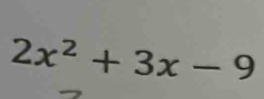 2x^2+3x-9