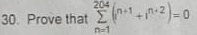 Prove that sumlimits _(n=1)^(204)(n+1+i^(n+2))=0