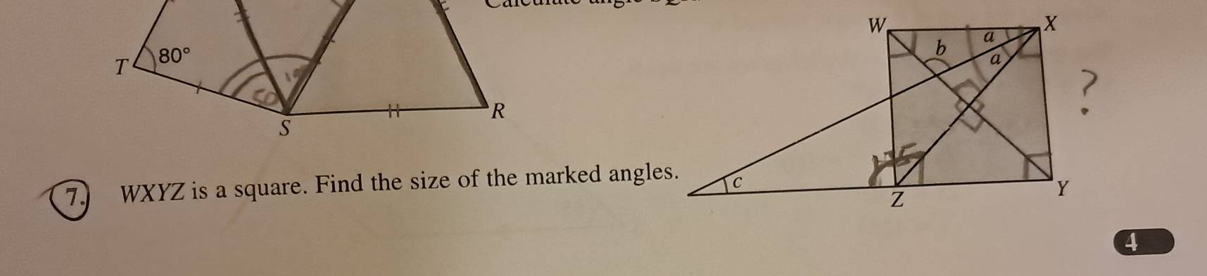 WXYZ is a square. Find the size of the marked angles.
4