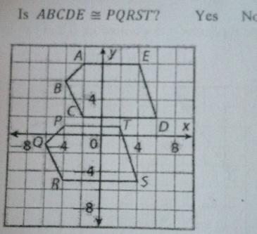 Is ABCDE≌ PQRST 2 Yes N