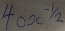 40x^(-1/2)