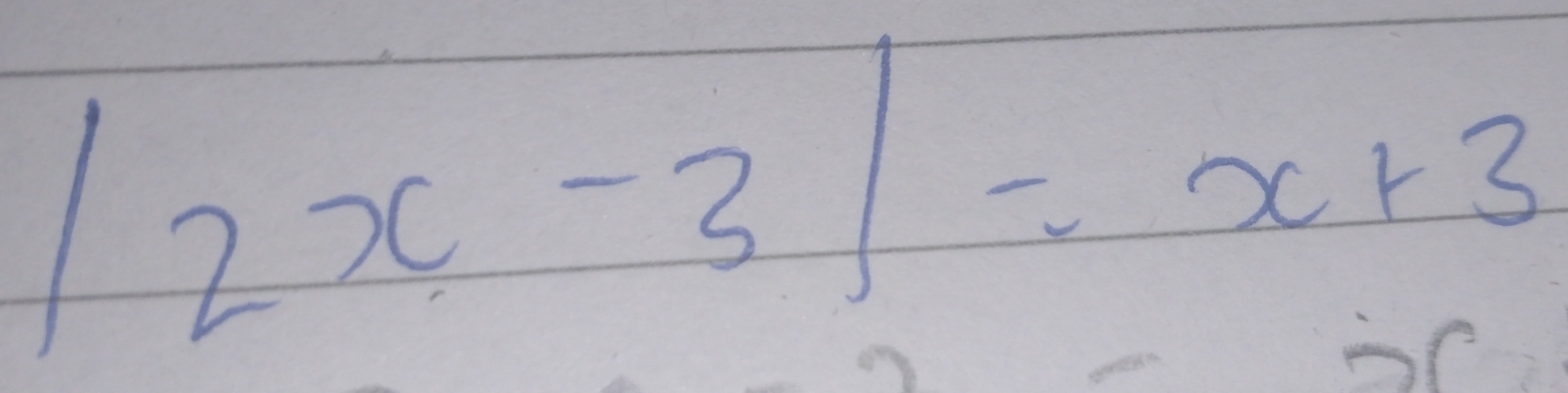 |2x-3|=x+3