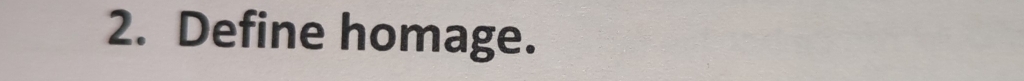 Define homage.