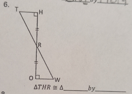 △ THR≌ △ _ by_ 
。