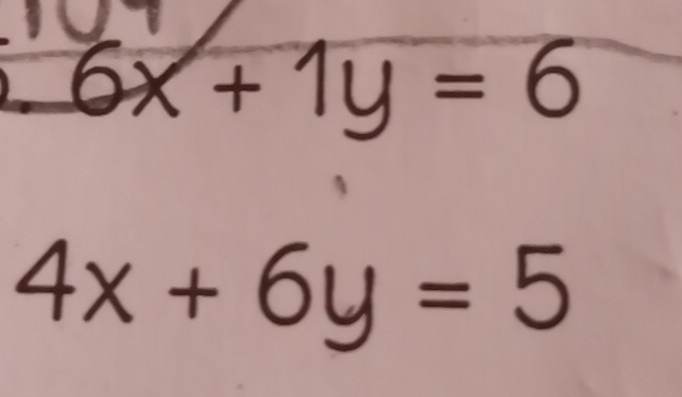 6x+1y=6
4x+6y=5