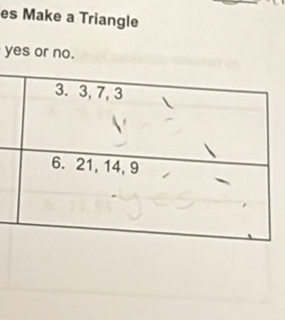 es Make a Triangle 
yes or no.