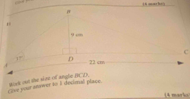 Give yu
(4 marks)
Give your answer to 1 decimal place.
(4 marks