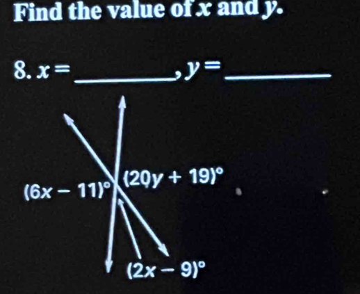 Find the value of x and y.
8. x= _ y= _
,