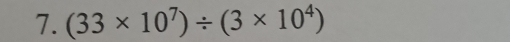 (33* 10^7)/ (3* 10^4)