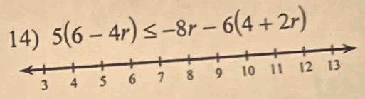5(6-4r)≤ -8r-6(4+2r)