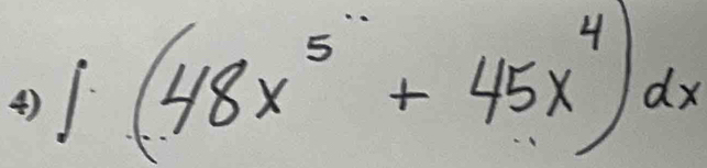 ④) 1 (48x^5+45x^4)dx