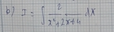 I=∈t  2/x^2+2x+4 dx