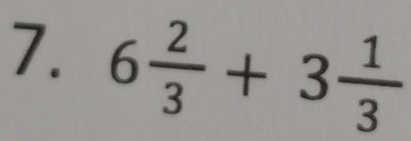 6 2/3 +3 1/3 