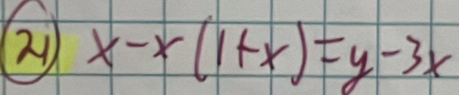 21 x-x(1+x)=y-3x