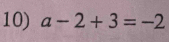 a-2+3=-2