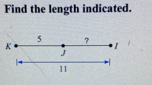 Find the length indicated.