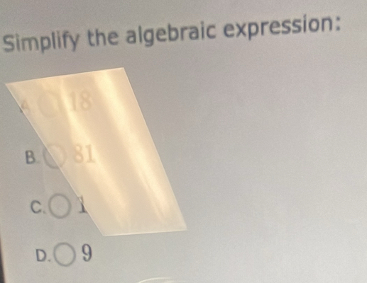 Simplify the algebraic expression: